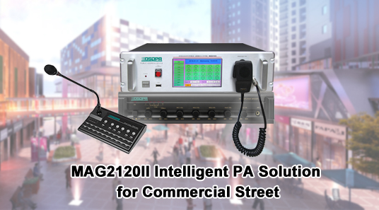 MAG2120II Intelligent PA Solution for Commercial Street