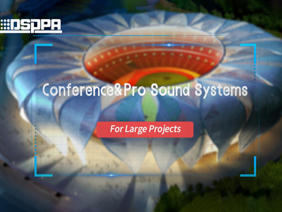DSPPA | Conference & Pro Sound Systems for Large Projects
