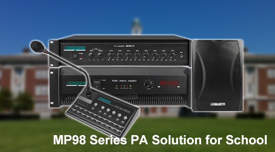 MP98 Series PA Solution for School