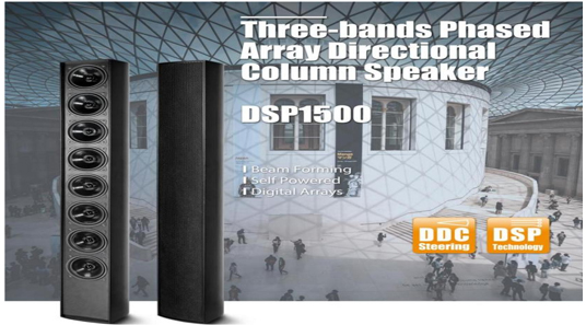 New Generation DSP1500 Series  Digitally Phased Array Directional Column Speaker Solution for Church