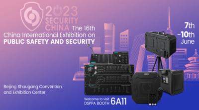 DSPPA | Invite You to Booth 6A11 at Security China 2023