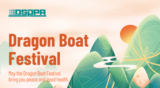 DSPPA | Wish you Peace and Health at Dragon Boat Festival
