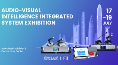DSPPA | Visit DSPPA Booth 1-F11 at Shenzhen Show from July 17-19