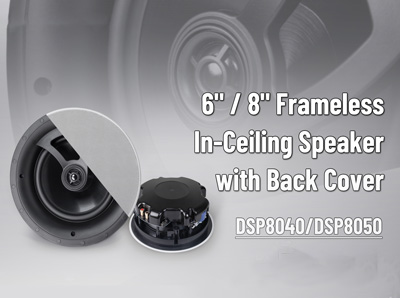 6'' / 8'' Frameless ln-Ceiling Speaker with Back Cover DSP8040 DSP8050