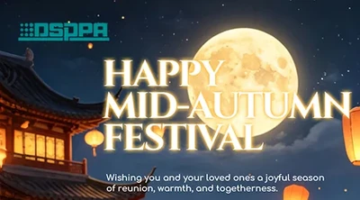 DSPPA | Mid-Autumn Festival Holiday Notice 2026